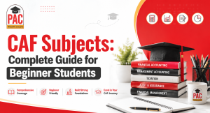 CAF Subjects Complete Guide for Beginner Students