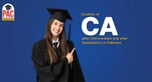 Duration of CA After Intermediate And After Graduation | in Pakistan