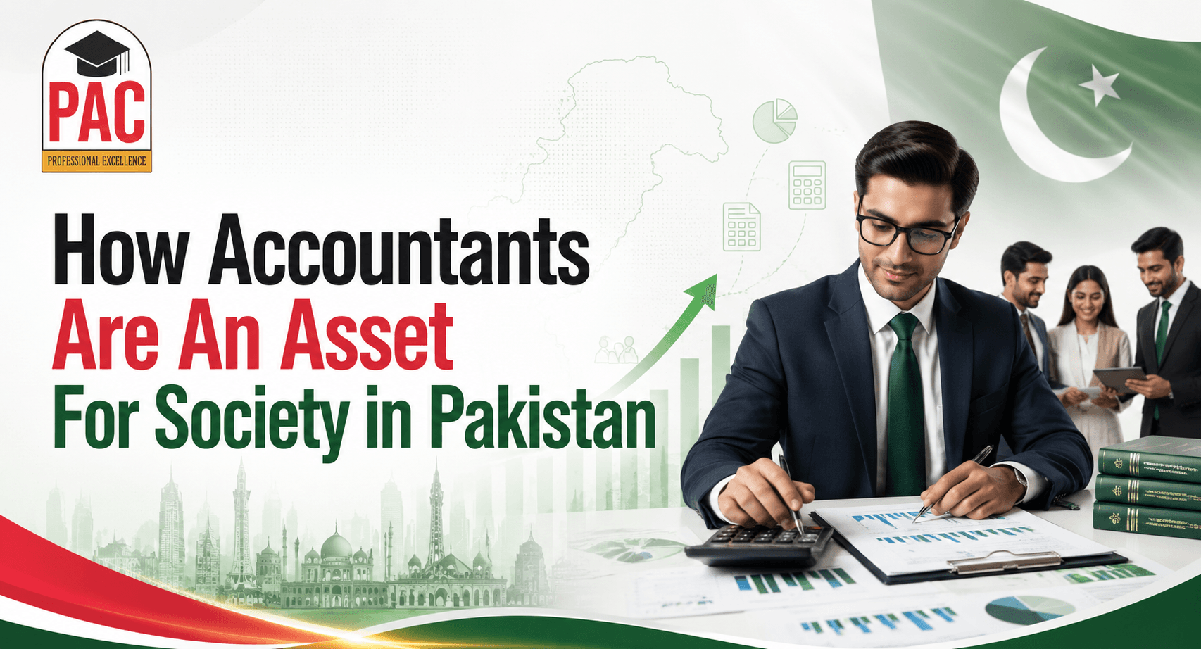 How Accountants Are An Asset For Society in Pakistan
