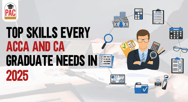Top Skills Every ACCA and CA Graduate Needs in 2025
