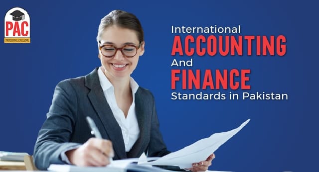 International Accounting and Finance Standards in Pakistan