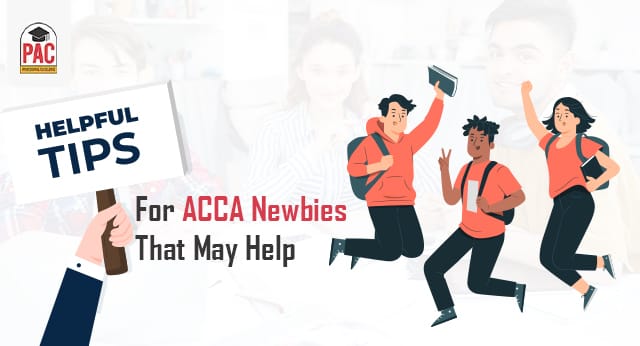 Tips for ACCA Newbies That May Help