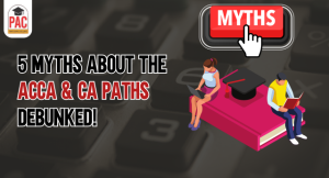 5 Myths About the ACCA & CA Paths