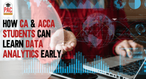 How CA & ACCA Students Can Learn Data Analytics Early