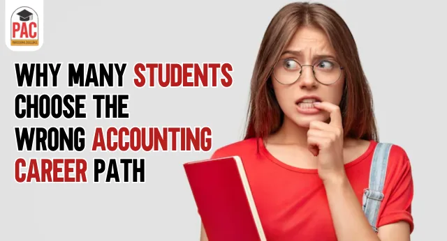why many students choose the wrong accounting career
